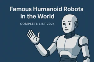 معروف ترین ربات های انسان نما