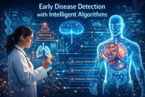 تشخیص زودهنگام بیماریها با الگوریتمهای هوشمند