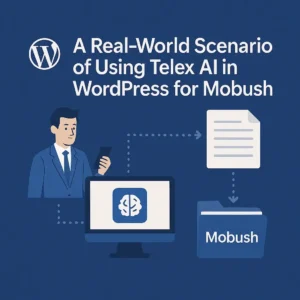 سناریوی واقعی استفاده از ابزار هوش مصنوعی تلکس در وردپرس برای موبوش